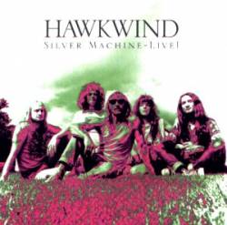 Hawkwind : Silver Machine Live
